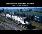 Lost Railroads of Western New York, Volume 1: The Lehigh Valley at Buffalo